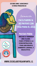 Cargar imagen en el visor de la galería, CURSO: Facilitador/a de pausas con Yoga para el aula
